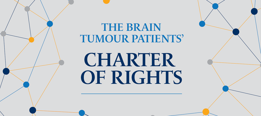 The brain tumour patients' charter of rights