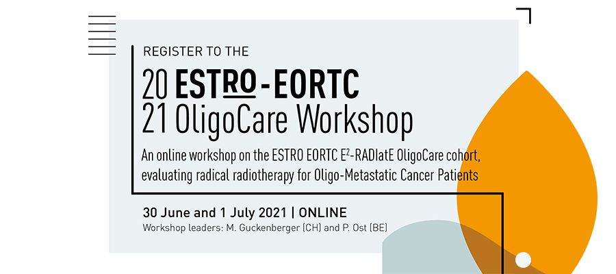 ESTRO EORTC OligoCare Workshop 2021